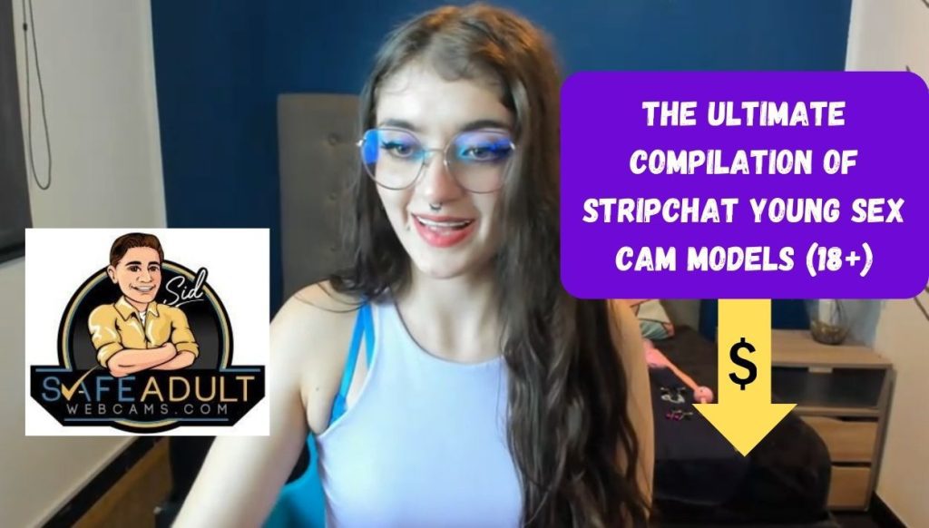 stripchat young cam girls
