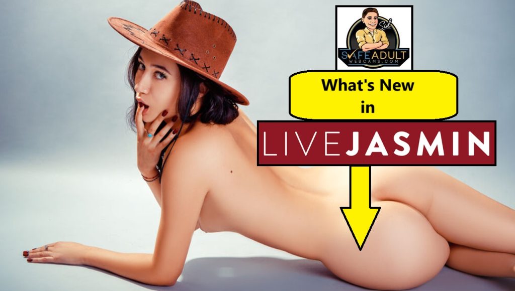 whats new in Livejasmin